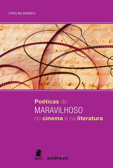 Poéticas do maravilhoso no cinema e na literatura